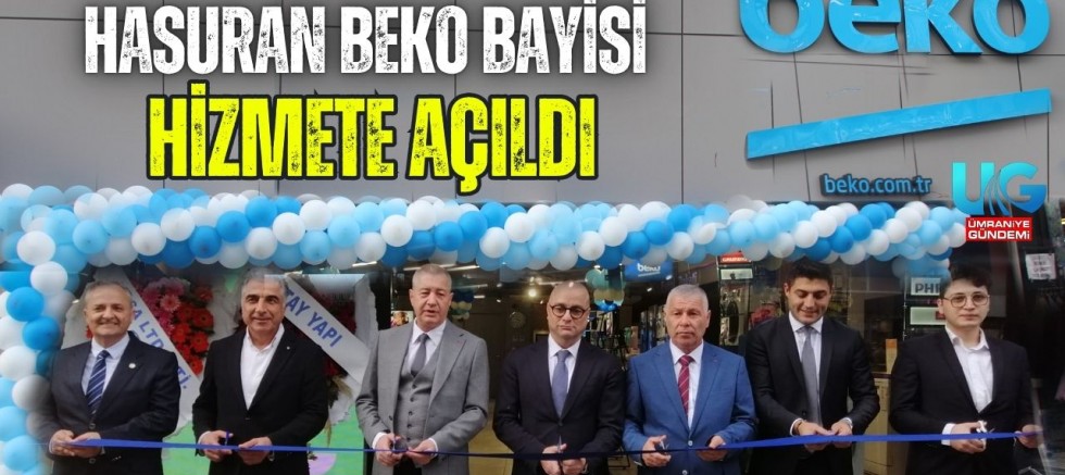 Beko, Ümraniye’de Yeni Konsept Hasuran Bayisini Hizmete Açtı