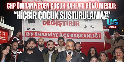 CHP Ümraniye’den Çocuk Hakları Günü Mesajı