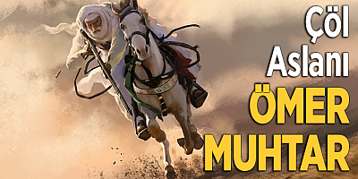 Çöl Aslanı: Ömer Muhtar