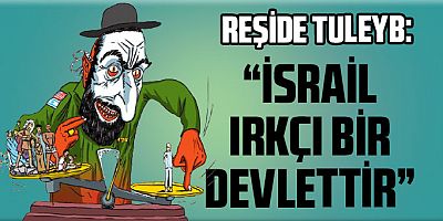 Reşide Tuleyb: “israil ırkçı bir devlettir ve Filistinlileri aşıdan mahrum bırakıyor