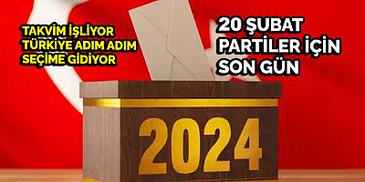 Türkiye adım adım seçime gidiyor: 20 Şubat partiler için son gün