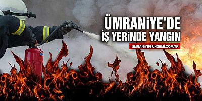 Ümraniye’de 5 Katlı Binanın Giriş Katında Yangın Çıktı