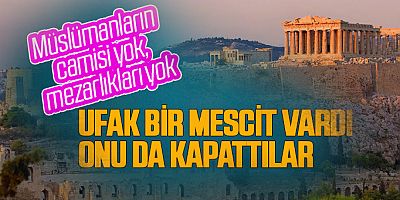 YUNANİSTAN MESCİT KAPATTI