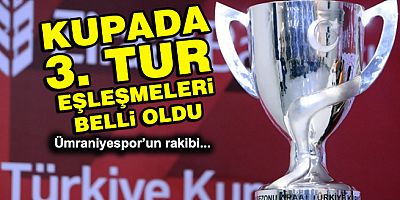 Ziraat Türkiye Kupası'nda Ümraniyespor’un rakibi belli oldu