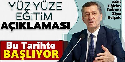Ziya Selçuk yüz yüze eğitime ilişkin açıklamalarda bulundu