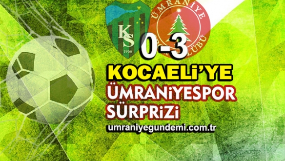 Ümraniyespor, Kocaelispor'un 11 maçlık serisini bitirdi